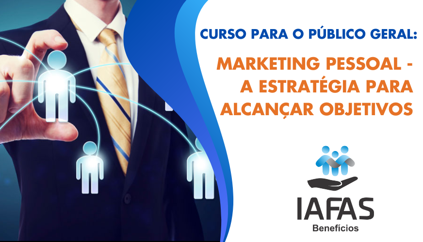 IAFAS | Público Geral - Marketing Pessoal - a Estratégia Para Alcançar os Objetivos